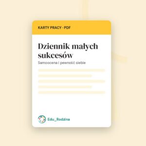 Dziennik małych sukcesów — karty pracy